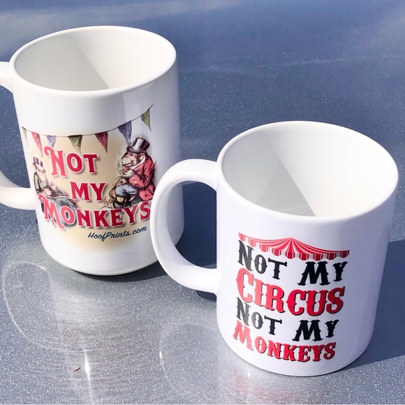 2 “Not My Circus Not My Monkeys” Mugs (lot Of Two) - Picture 3 of 15